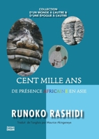 Cent mille ans de presence africaine en Asie (French Edition) 2919612107 Book Cover