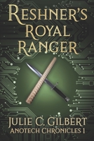 Reshner's Royal Ranger 1942921209 Book Cover