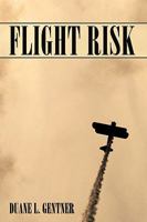 Flight Risk 1449057276 Book Cover