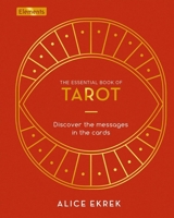Tarot: How to Read the Messages of the Cards 1838575278 Book Cover