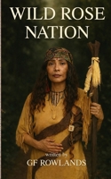 Wild Rose Nation B0GJLR4LK4 Book Cover