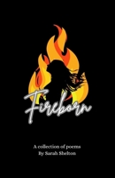 Fireborn: A Collection of Poems B0F8ZT8797 Book Cover