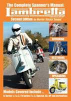 The Complete Spanner's Manual: Lambretta Scooters 0954821610 Book Cover