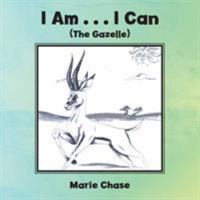 I Am . . . I Can 1524591874 Book Cover
