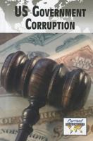 U.S. Government Corruption 0737756233 Book Cover