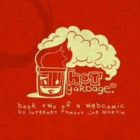 Hot Garbage, Volume 2 035992400X Book Cover
