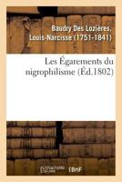 Les Égarements du nigrophilisme 2019323451 Book Cover