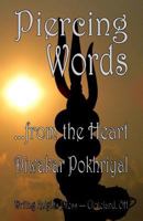 Piercing Words from the heart 150235750X Book Cover