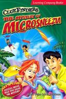 THE MYSTERY OF MICROSNEEZIA (Cluefinders) 0763076198 Book Cover