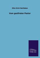 Vom Gastfreien Pastor 3846027006 Book Cover