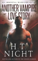 Another Vampire Love Story: A Thrilling Fantasy Romance Saga B08FT947Y6 Book Cover