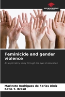 Feminicide and gender violence 6207984358 Book Cover
