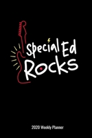 Special Ed Rocks 2020 Weekly Planner: Special Education Teachers Gift 2020 Pocket Calendar 1703105451 Book Cover