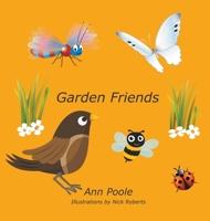 Garden Friends 1789557062 Book Cover