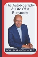 The Autobiography and Life Of A Bureaucrat B09WQ4SK53 Book Cover