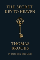 The Secret Key to Heaven (In Modern English) 1764381572 Book Cover