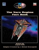 Babylon 5: The Narn Regime (Babylon 5 (Mongoose Publishing)) 1904577520 Book Cover