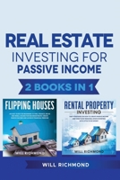 Real Estate Investing for Passive Income 2 Books in 1: Real Estate Investing strategies from Beginner to Expert: Find, Screen, and Manage Tenants with Maximum Profits, Create Lifetime Cashflow and Fin 6158173428 Book Cover