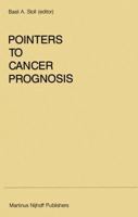 Pointers to Cancer Prognosis 0898388767 Book Cover
