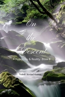 On the Descent: Hypocrisy & Reality: Book 8 B0FZCRCLW5 Book Cover