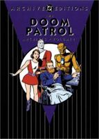 The Doom Patrol Archives, Vol. 1 (DC Archive Editions) 1563897954 Book Cover
