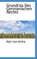 Grundriss Des Germanischen Rechts 1016210825 Book Cover