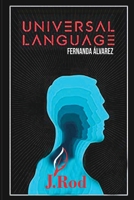 Universal Language: Telepathy 1737093588 Book Cover