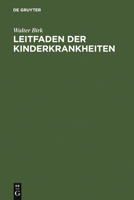 Leitfaden Der Kinderkrankheiten 3111260267 Book Cover