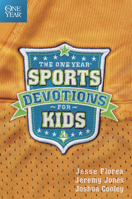 The One Year Sports Devotions for Kids 1414349734 Book Cover
