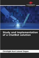 Study and implementation of a ChatBot solution 6205875837 Book Cover