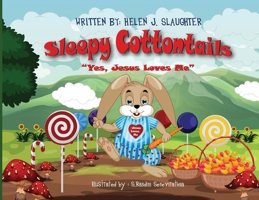 Here Comes Sleepy Cottontails: Yes Jesus Loves Me 1955322082 Book Cover