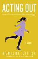 Acting Out: A Novel 0684854805 Book Cover