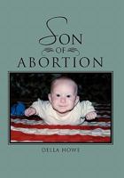 Son of Abortion 1462878423 Book Cover