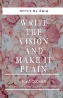 Write the Vision: Strategically fulfilling your God-given purpose 1080629408 Book Cover