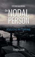 Die Nodal Person: Tödliche Netzwerke 3695197641 Book Cover