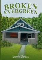 Broken Evergreen 1300667125 Book Cover