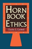Hornbook Ethics 1624663729 Book Cover