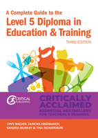 A Complete Guide to the Level 5 Diploma in Education and Training (Further Education) 1915080770 Book Cover