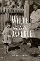 Where Waters Converge: the Second Song of the Jayhawk (Songs of the Jayhawk Book 2) 1940936101 Book Cover