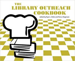 The Library Outreach Cookbook 0838948456 Book Cover