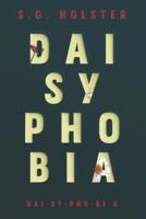 Daisyphobia: : A Novel 1796379158 Book Cover