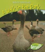 A Walk in the Park (Nature Detectives) 141092291X Book Cover