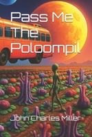 Pass Me The Poloompil B0FHK97WLB Book Cover
