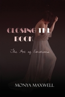 Closing the Book - The Art of Emotions 1834920817 Book Cover