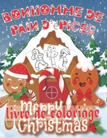 Le Bonhomme de pain d'épices / livre de coloriage: Livre de coloriage homme de pain d’épice - Livre de coloriage de Noël amusant pour les enfants - ... - Facile et mignon Pages B08PR5X3F5 Book Cover