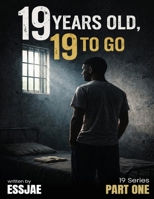 19 Years Old 19 to Go 1918707626 Book Cover