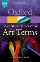 The Concise Oxford Dictionary of Art Terms (Oxford Paperback Reference) 0192800434 Book Cover