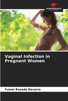 Vaginal Infection in Pregnant Women 620702026X Book Cover