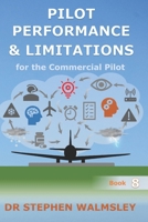 Pilot Performance & Limitations for the Commercial Pilot B0B45C7KRS Book Cover
