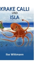 Krake Calli und Isla 3347202651 Book Cover